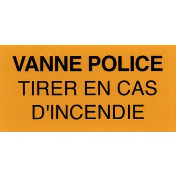  Etiquette "vanne police" 